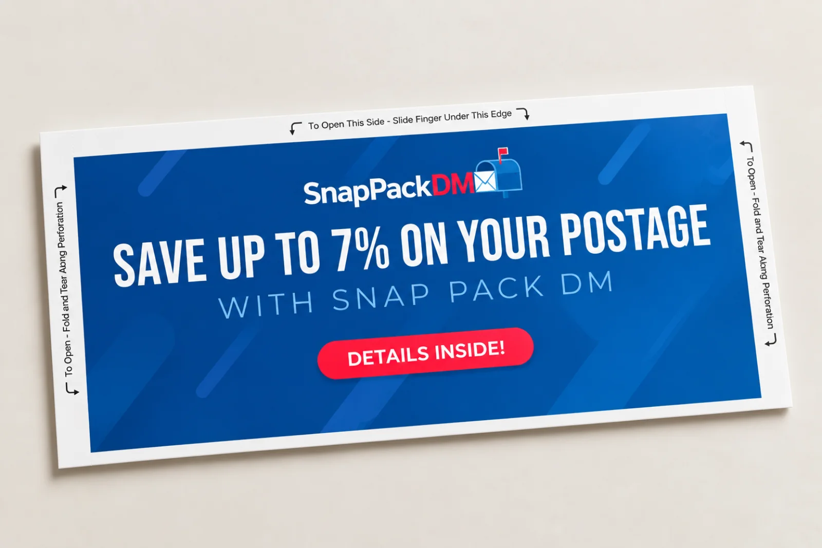 Closed snap pack mailer showing tear-line callout and postage savings teaser